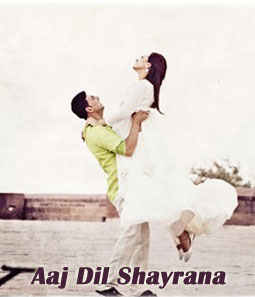 Aaj Dil Shayrana Lyrics - Holiday | Arijit Singh