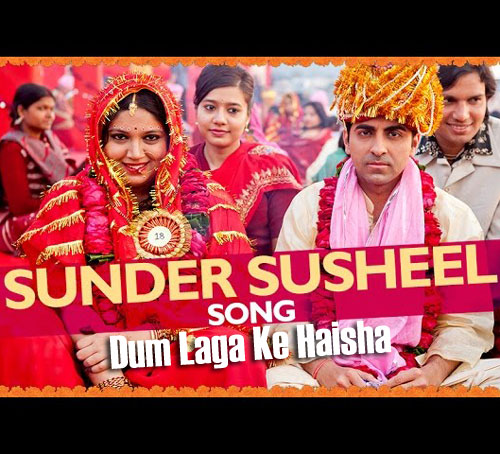 Sunder Susheel Lyrics - Dum Laga Ke Haisha