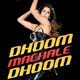 Dhoom Machale Lyrics - Dhoom 3