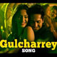 Gulcharrey Lyrics - Bewakoofiyaan