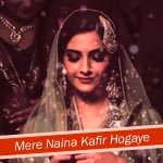 Mere Naina Kafir Hogaye - Dolly Ki Doli