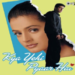 Meri Tarah Tum Bhi Kabhi Lyrics - Kya Yehi Pyaar Hai