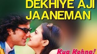 Dekhiye Aji Jaaneman Video
