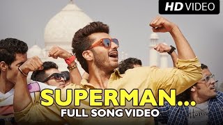 Main To Superman Video