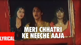 Meri Chhatri Ke Neeche Aaja Video