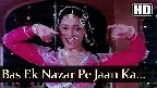Bas Ek Nazar Pe Jaan Ka Video Song