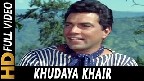 Khudaya Khair Video Song