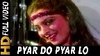 Pyar Do Pyar Lo Video Song