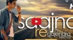 Saajna Re Video Song