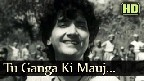 Tu Ganga Ki Mauj Video Song
