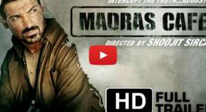 Madras Cafe Trailer